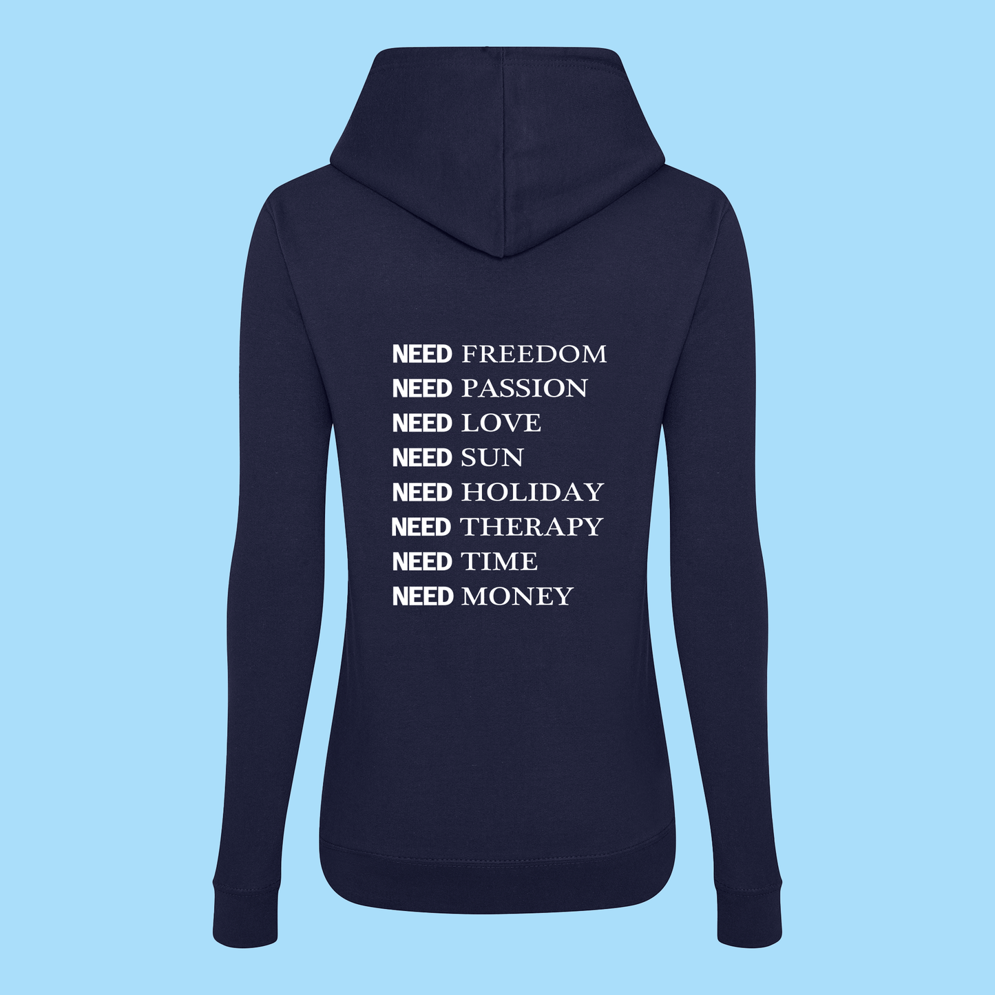 Hoodie Femme I NEED
