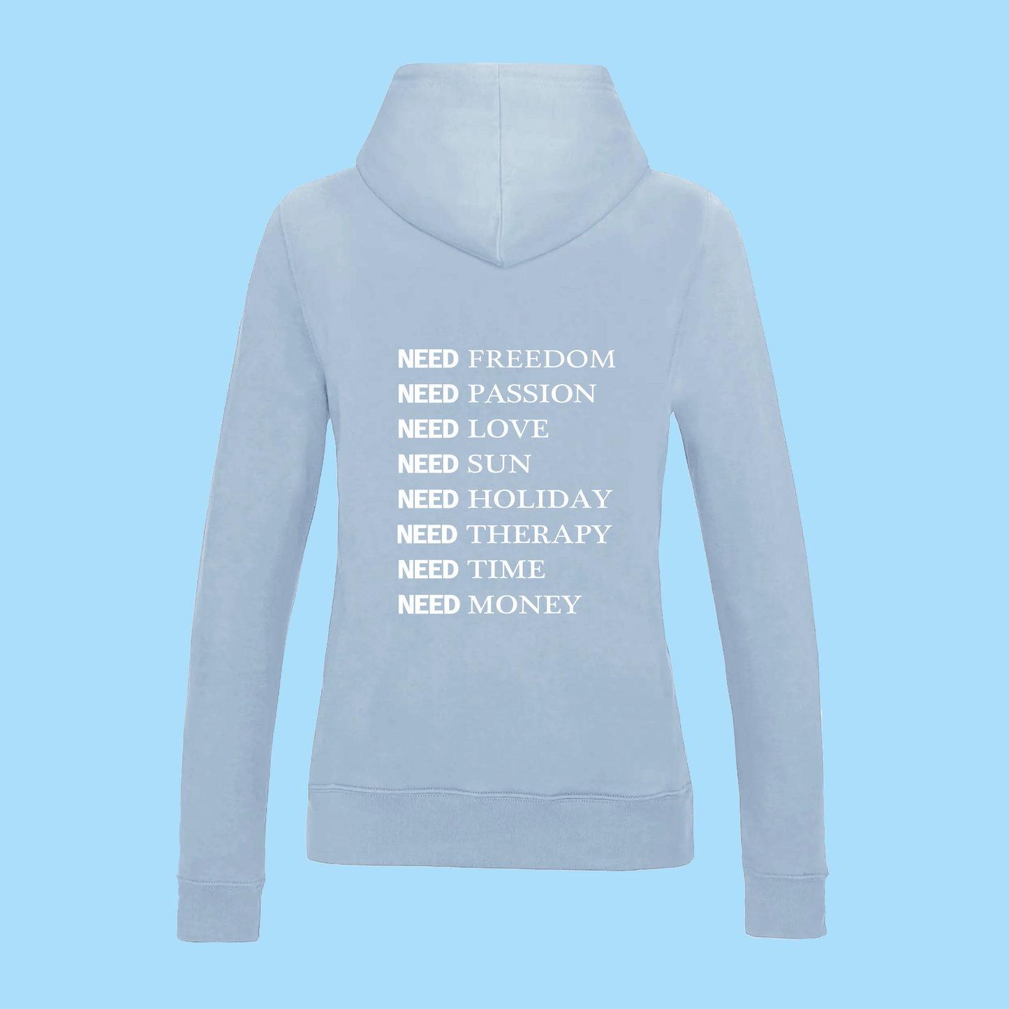Hoodie Femme I NEED