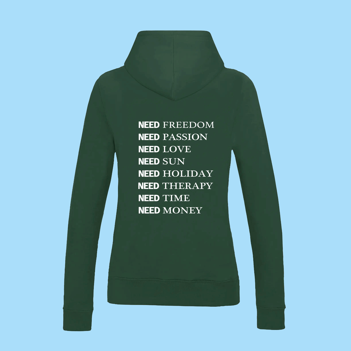 Hoodie Femme I NEED