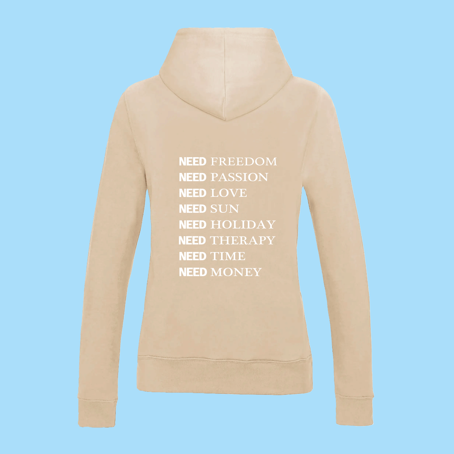 Hoodie Femme I NEED
