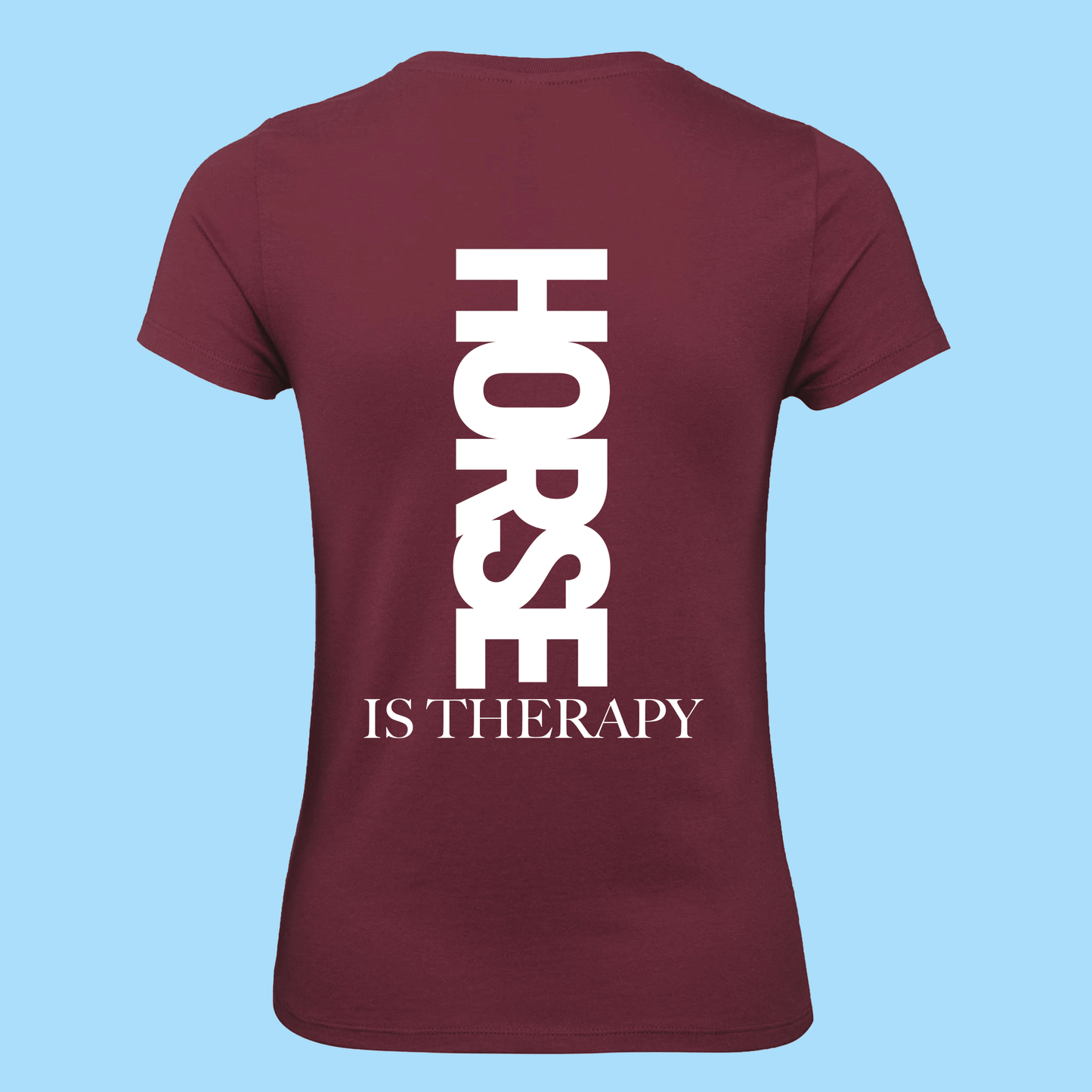 T-Shirt Horse Is Therapy