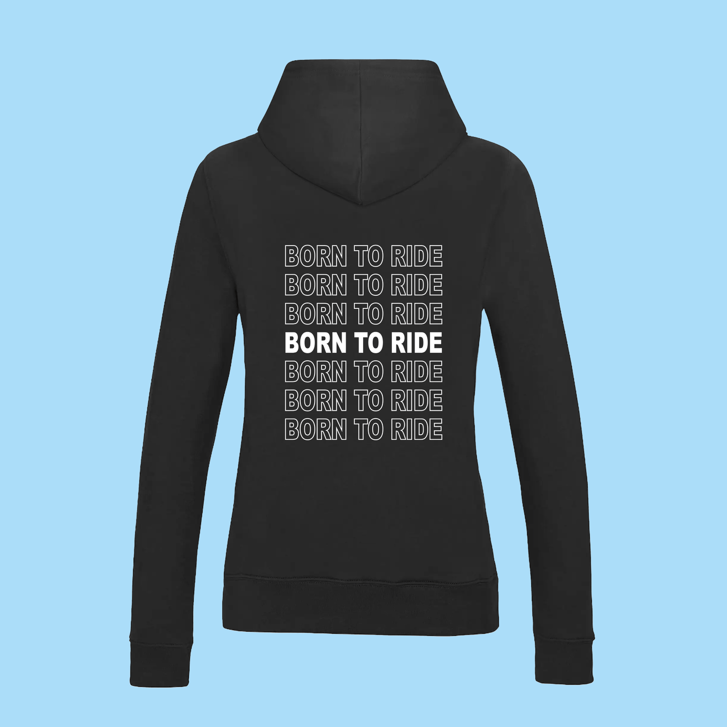 Hoodie Born to Ride