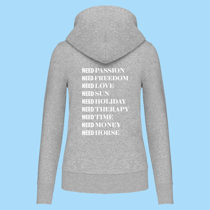 Hoodie I NEED HORSE