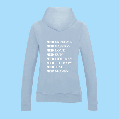 Hoodie Femme I NEED