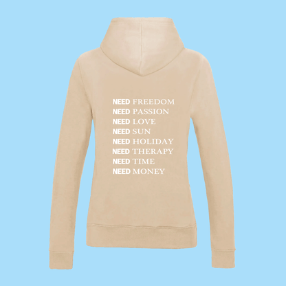 Hoodie Femme I NEED