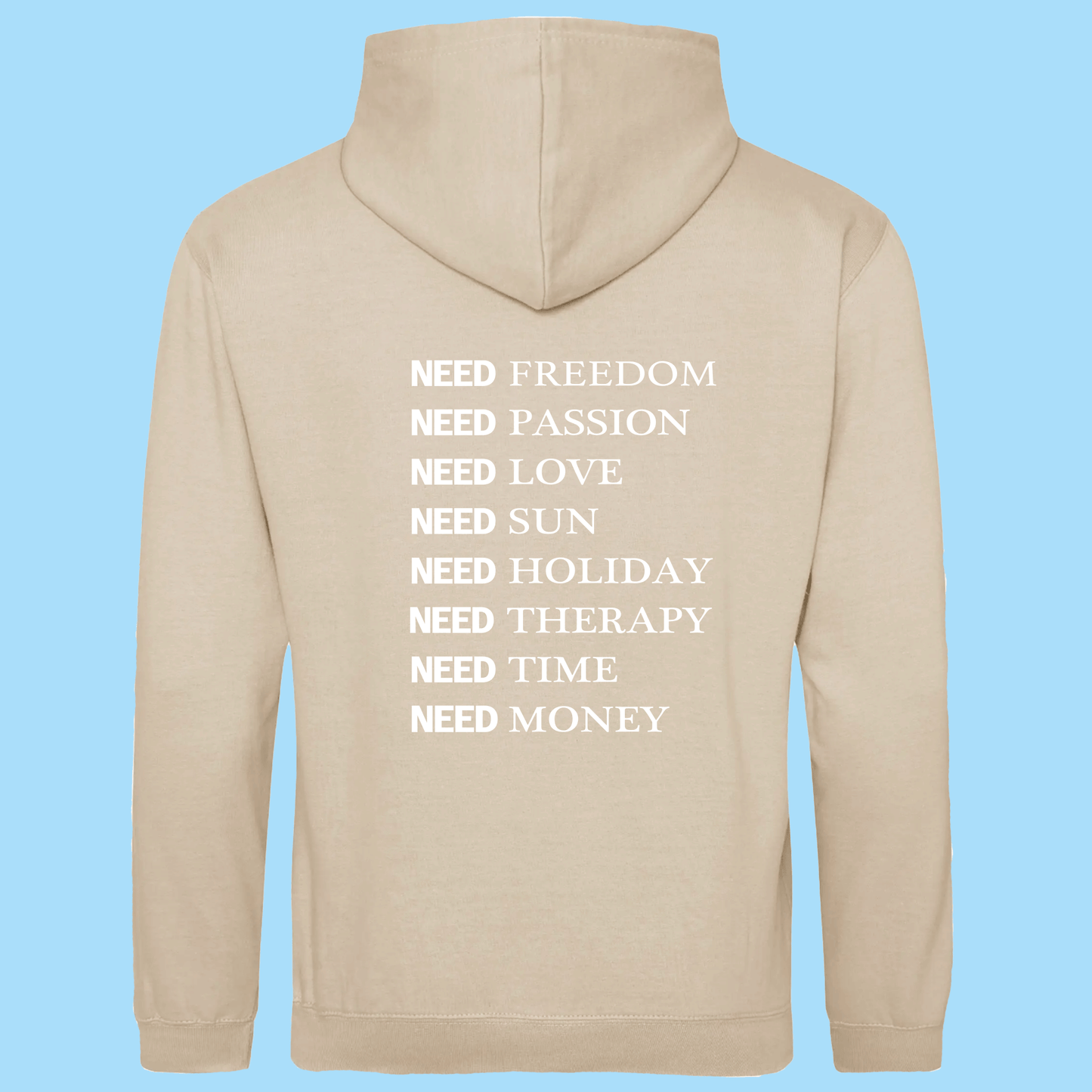 Hoodie Homme I Need