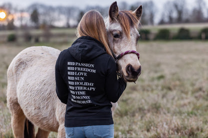 Hoodie I NEED HORSE