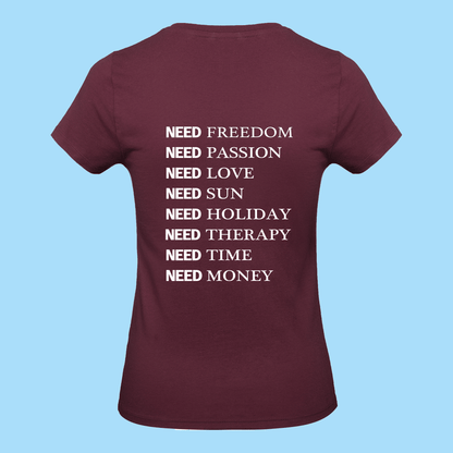 Tee-Shirt Femme Need