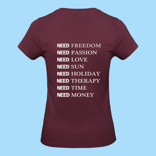 Tee-Shirt Femme Need
