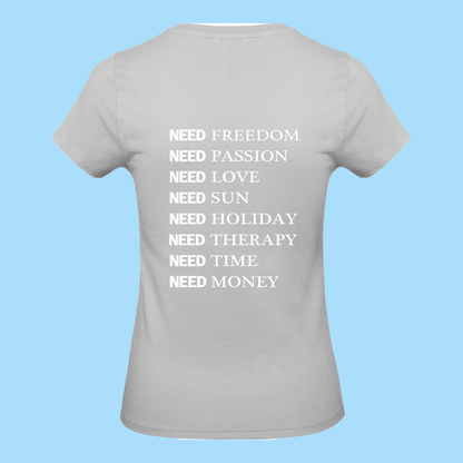 Tee-Shirt Femme Need