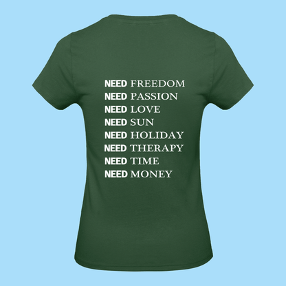Tee-Shirt Femme Need