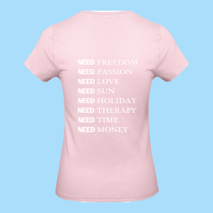 Tee-Shirt Femme Need
